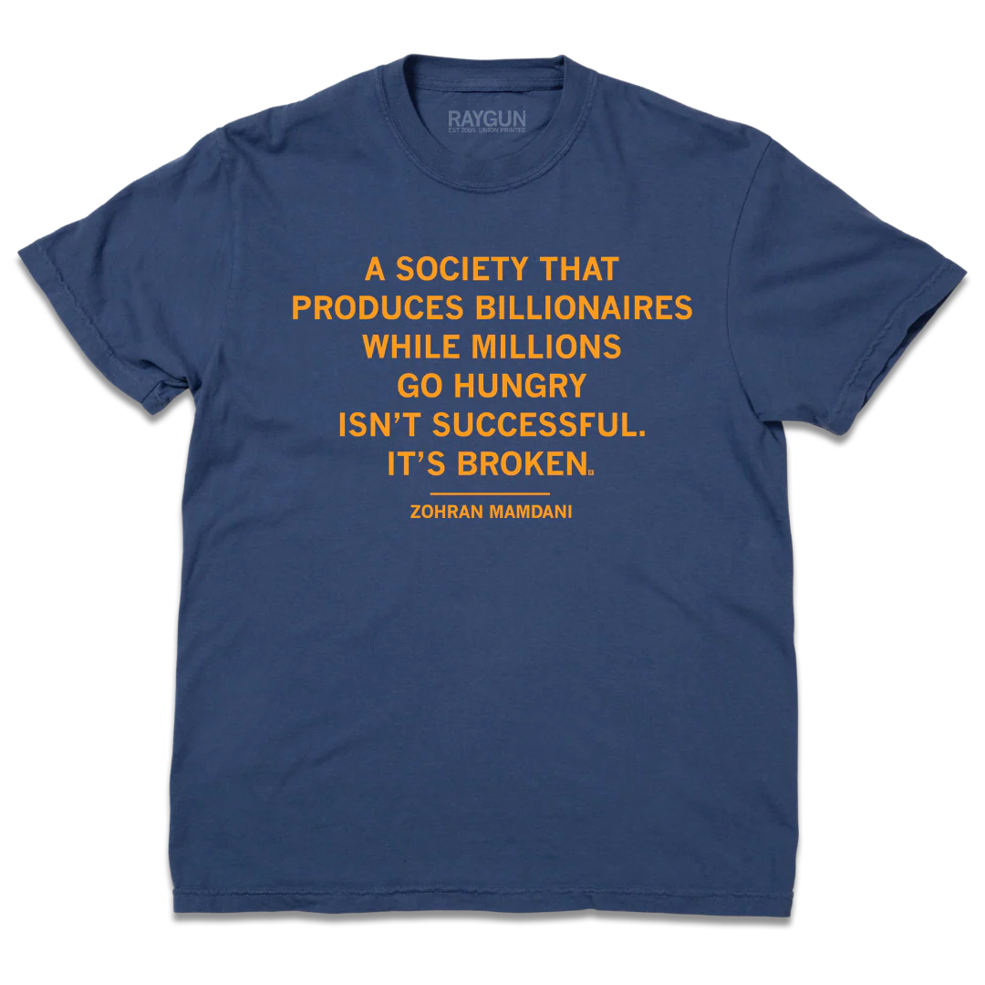 A Society That Produces Billionaires Heavyweight - Image 2