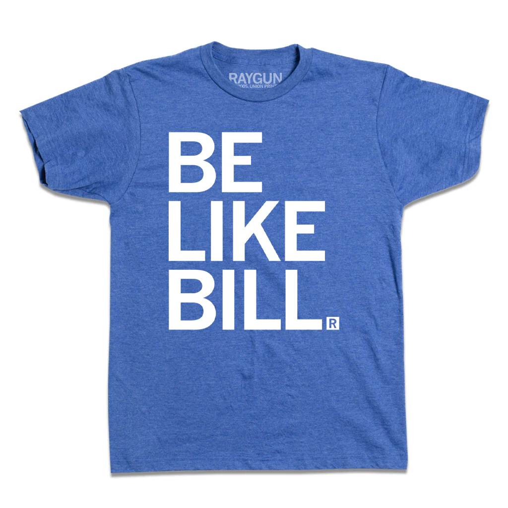 Be Like Bill - Image 2