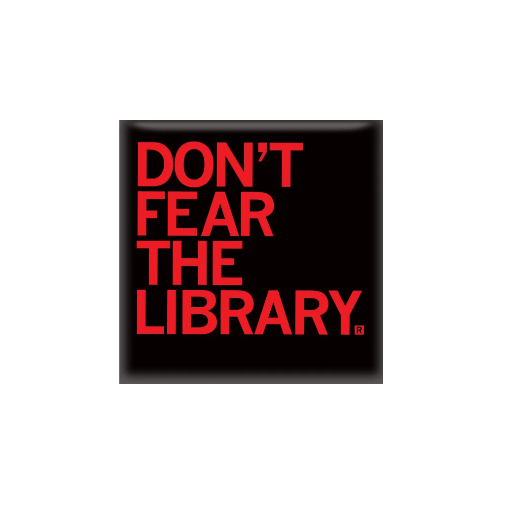 Don't Fear The Library Magnet