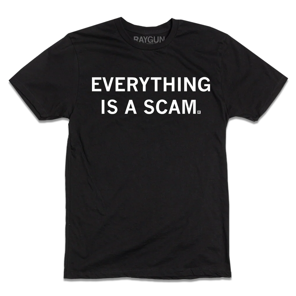 Everything Is A Scam - Image 2