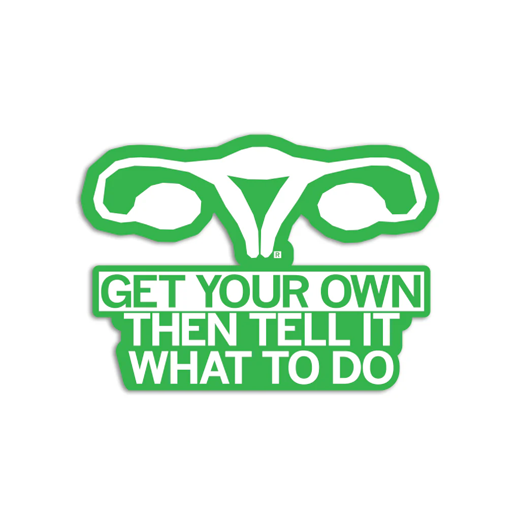 Get Your Own Green Die-Cut Sticker