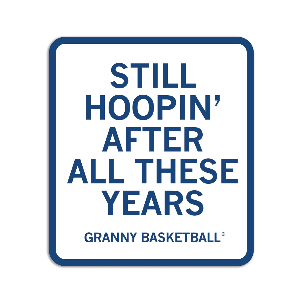 Granny Basketball: Still Hoopin' Die-Cut Sticker