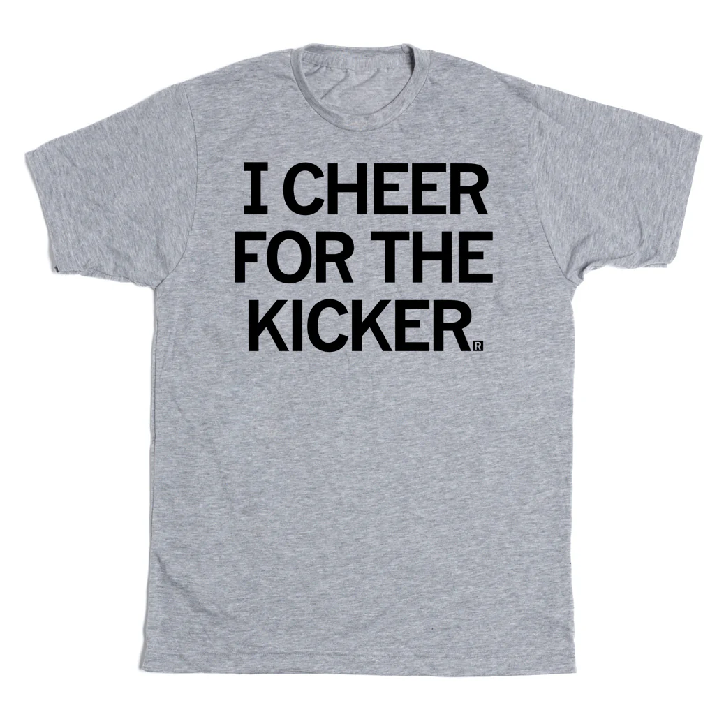 I Cheer For The Kicker - Image 2