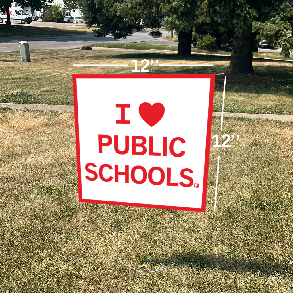 I Heart Public Schools Yard Sign - Image 2