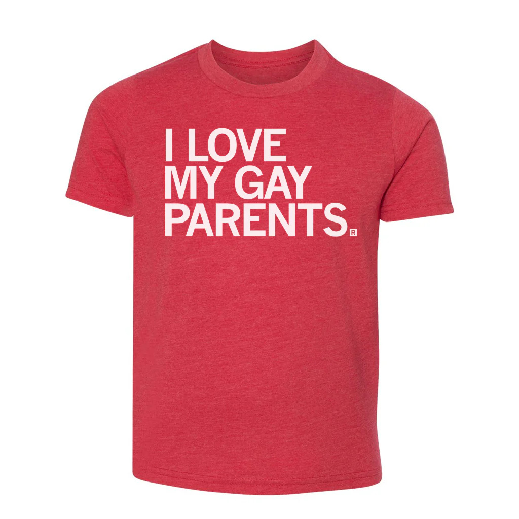 I Love My Gay Parents Kids