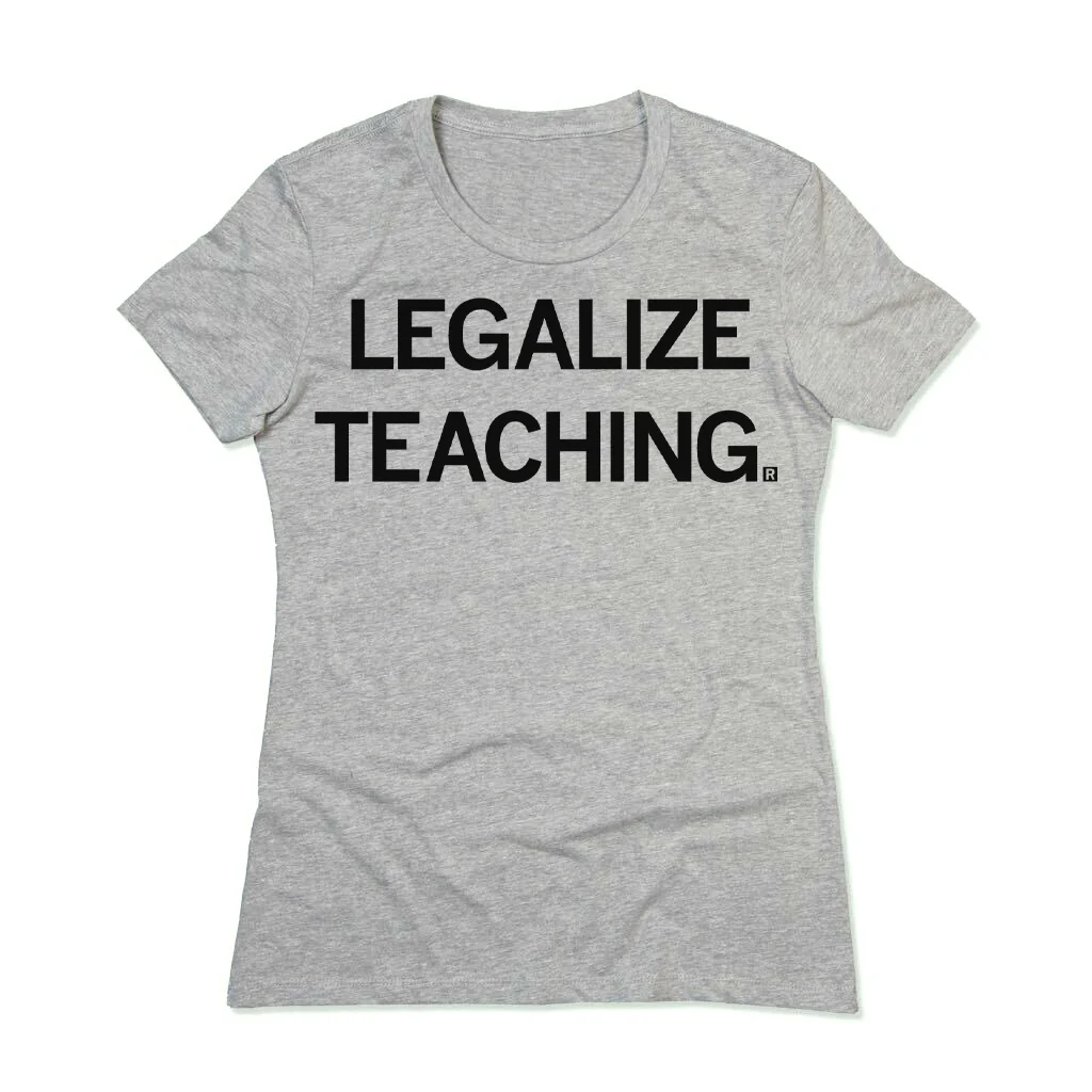 Legalize Teaching - Image 3