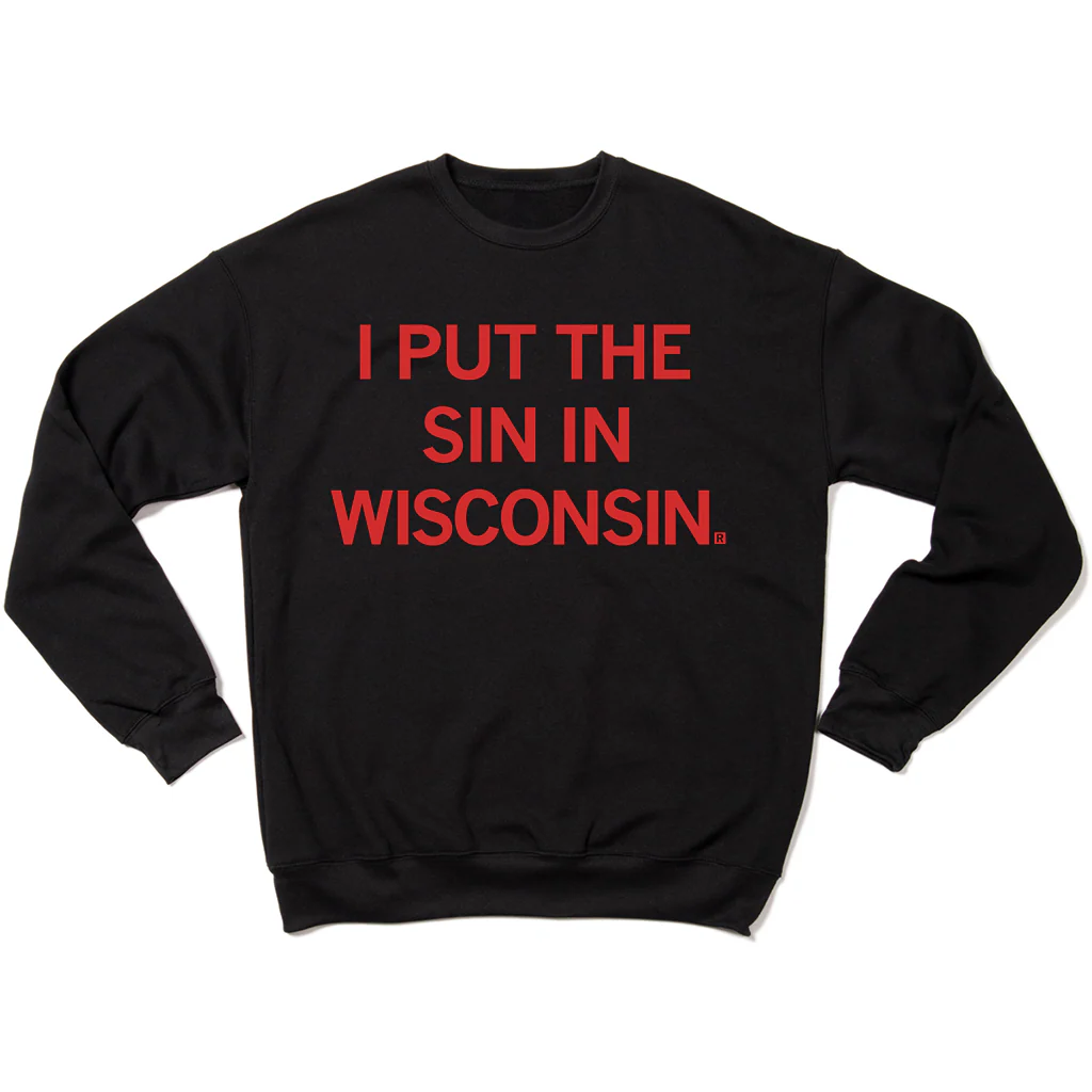 Sin In Wisconsin Text Crew Sweatshirt - Image 2