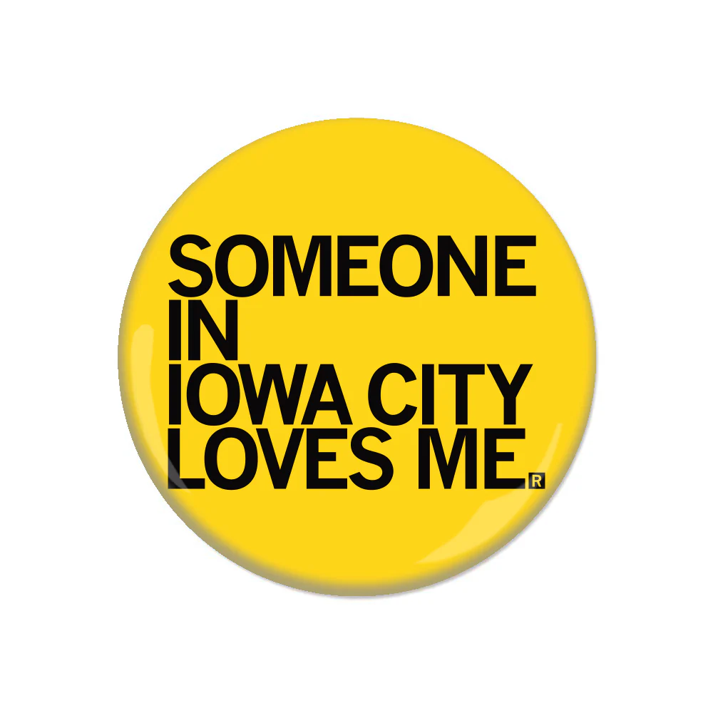 Someone Loves Me IC Button