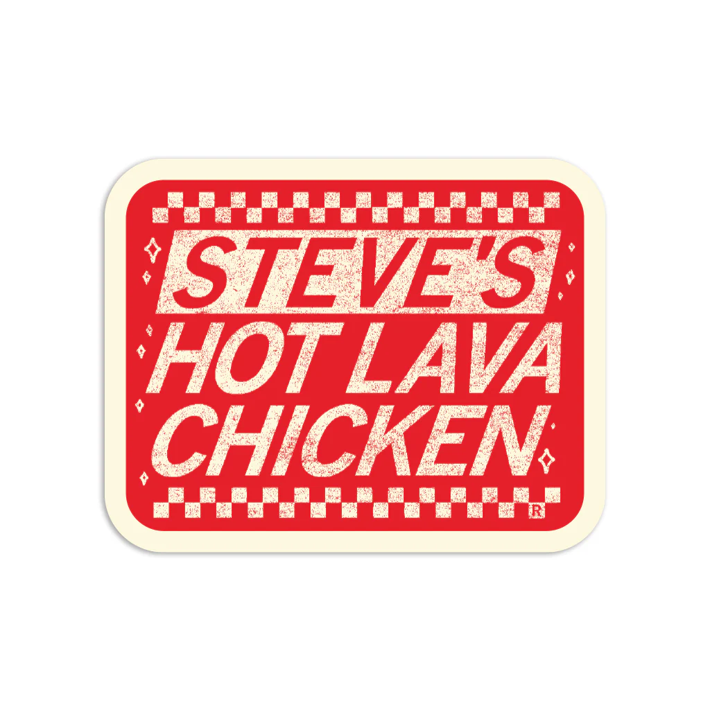 Steve's Hot Lava Chicken Die-Cut Sticker