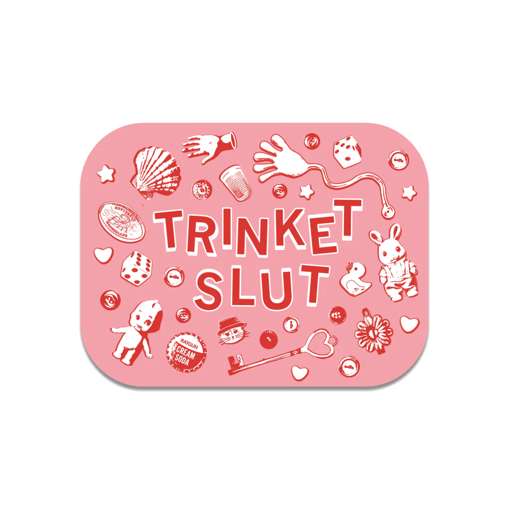 Trinkets Slut Die-Cut Sticker